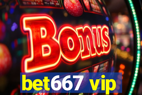 bet667 vip